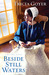 Beside Still Waters (The Big Sky Series, #1)