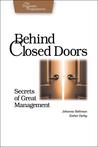 Behind Closed Doors by Johanna Rothman Behind Closed Doors by Johanna Rothman