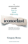Iconoclast by Gregory Berns