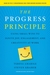 The Progress Principle: Using Small Wins to Ignite Joy, Engagement, and Creativity at Work (ebook)