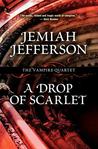 A Drop of Scarlet