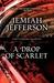 A Drop of Scarlet