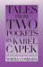 Tales from Two Pockets by Karel Čapek