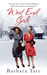 West End Girls: The Real Lives, Loves and Friendships of 1940s Soho and its Working Girls