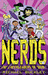 NERDS: Book Three: The Chee...