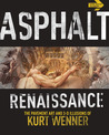 Asphalt Renaissance by B. Hansen