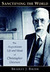 Sanctifying the World by Bradley J. Birzer