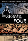The Sign of the Four (Illustrated Classics): A Sherlock Holmes Graphic Novel The Sign of the Four (Illustrated Classics): A Sherlock Holmes Graphic Novel