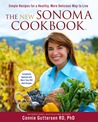 The New Sonoma Cookbook: Simple Recipes for a Healthy, More Delicious Way to Live