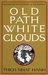 Old Path White Cl...