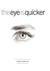 The Eye Is Quicker: Film Ed...