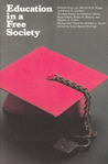 Education in a Free Society by Anne H. Burleigh Education in a Free Society by Anne H. Burleigh