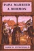 Papa Married A Mormon (Paperback)