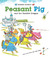 Richard Scarry's Peasant Pig and the Terrible Dragon by Richard Scarry