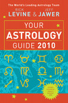 Your Astrology Guide 2010 Your Astrology Guide 2010