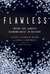 Flawless: Inside the Larges...