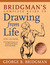 Bridgman's Complete Guide to Drawing from Life