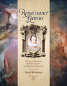 Renaissance Genius: Galileo Galilei & His Legacy to Modern Science Renaissance Genius: Galileo Galilei & His Legacy to Modern Science