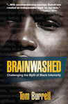 Brainwashed by Tom Burrell Brainwashed by Tom Burrell