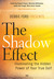 The Shadow Effect, a movie:...