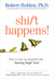 Shift Happens: How to Live ...