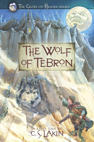 The Wolf of Tebron (The Gates of Heaven, #1)
