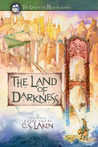 The Land of Darkness (The Gates of Heaven, #3) The Land of Darkness (The Gates of Heaven, #3)