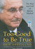 Too Good to Be True: The Rise and Fall of Bernie Madoff (Audio CD)