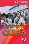 Rainbow Solidarity in Defense of Cuba