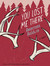You Lost Me There: A Novel (Audio CD)