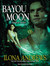Bayou Moon (Edge, #2)