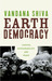 Earth Democracy: Justice, Sustainability, and Peace (Hardcover)