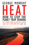Heat by George Monbiot Heat by George Monbiot