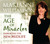 The Age of Miracles: Embracing the New Midlife (Audio CD)