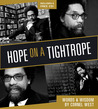 Hope on a Tightrope by Cornel West