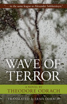 Wave of Terror by Theodore Odrach Wave of Terror by Theodore Odrach