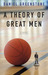 A Theory of Great Men