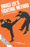 Bruce Lee's Fighting Method, Vol. 1 by Bruce Lee Bruce Lee's Fighting Method, Vol. 1 by Bruce Lee