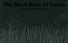 The Black Book of Colors by Menena Cottin The Black Book of Colors by Menena Cottin