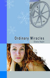 Ordinary Miracles by Diana Aspin Ordinary Miracles by Diana Aspin