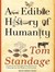 An Edible History of Humanity (Audio CD)