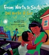From North to South/Del Norte al Sur From North to South/Del Norte al Sur