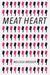Meat Heart by Melissa Broder