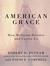 American Grace: How Religion Divides and Unites Us (Audio CD)