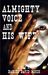 Almighty Voice and His Wife (Second Edition)
