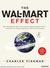 The Wal-Mart Effect: How the World's Most Powerful Company Really Works--And How It's Transforming the American Economy (Audio CD)