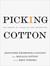 Picking Cotton: Our Memoir of Injustice and Redemption (Audio CD)