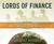 Lords of Finance: The Bankers Who Broke the World (Audio CD)