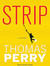 Strip: A Novel