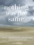Nothing Was the Same: A Memoir (Audio CD)